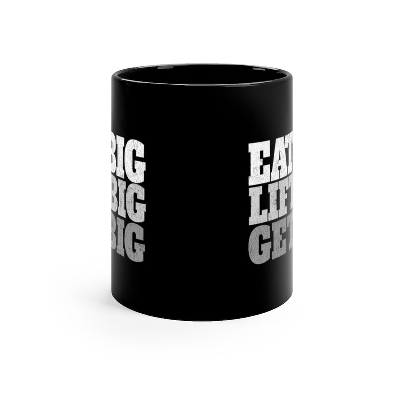 Eat Big 11oz Black Mug