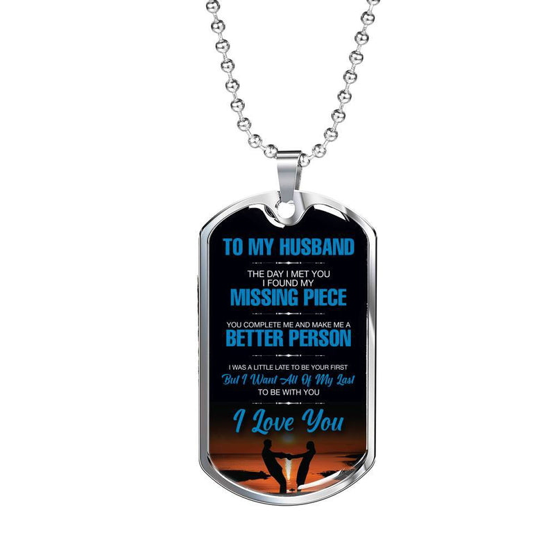 To My Husband - Stainless Dog Tag