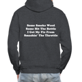 Some Smoke Weed Some Hit THe Bottle Adult Hoodie - charcoal gray