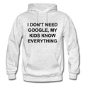 I Don't Need Google Adult Hoodie - light heather gray