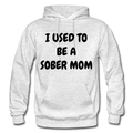 I Used To Be A Sober Mom Heavy Blend Adult Hoodie - light heather gray