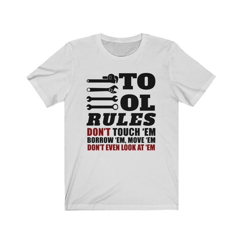 Tool Rules Unisex Jersey Short Sleeve T-shirt