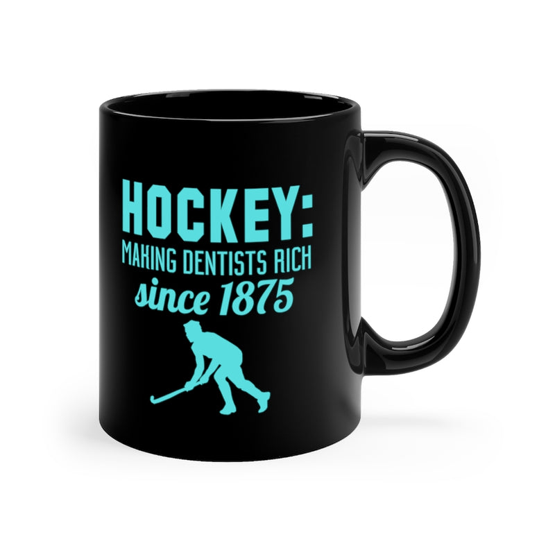 Hockey Making Dentists 11oz Black Mug