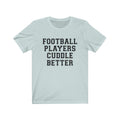 Football Players Unisex Jersey Short Sleeve T-shirt