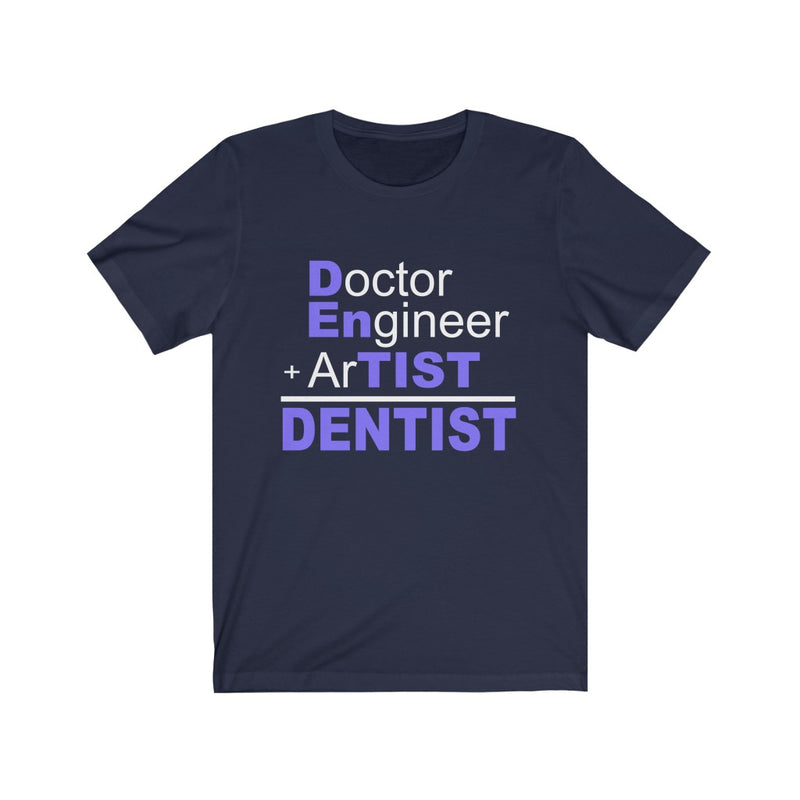 Dentist Unisex Jersey Short Sleeve T-shirt