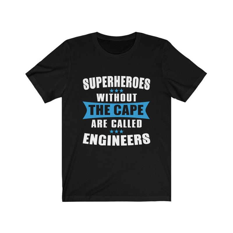 Superheroes Without The Cape Unisex Jersey Short Sleeve T-shirt