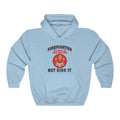 Firefighter My Job Is To Save Your Ass Unisex Heavy Blend™ Hoodie