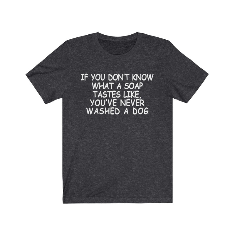 If You Don't Know Unisex Jersey Short Sleeve T-shirt