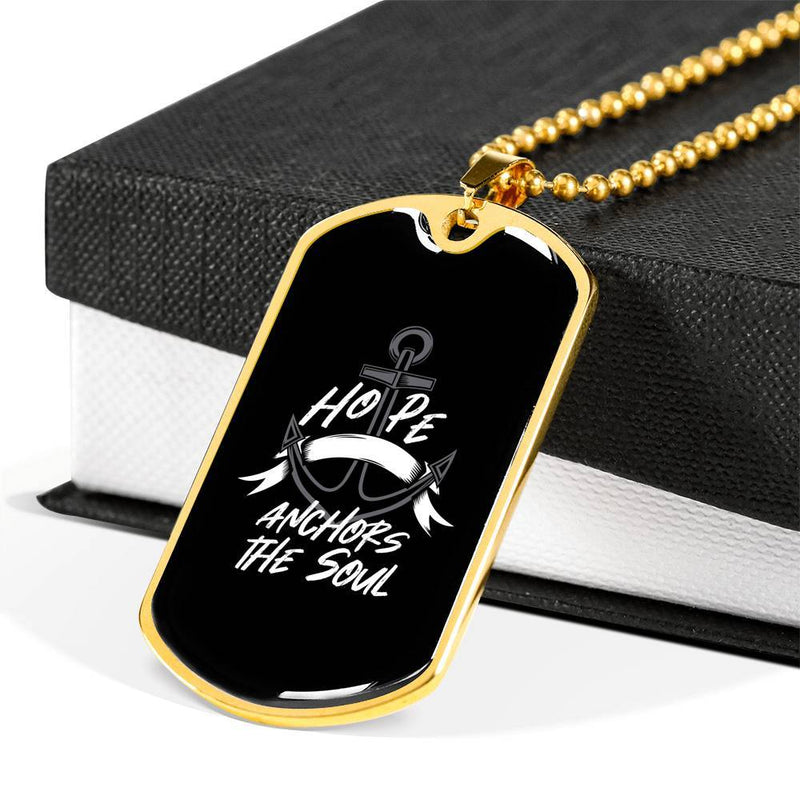 Hope Anchors The Soul Dog Tag