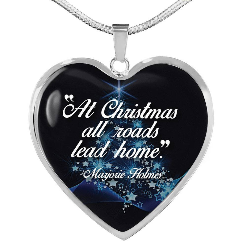At Christmas, All Roads Lead Home Necklace