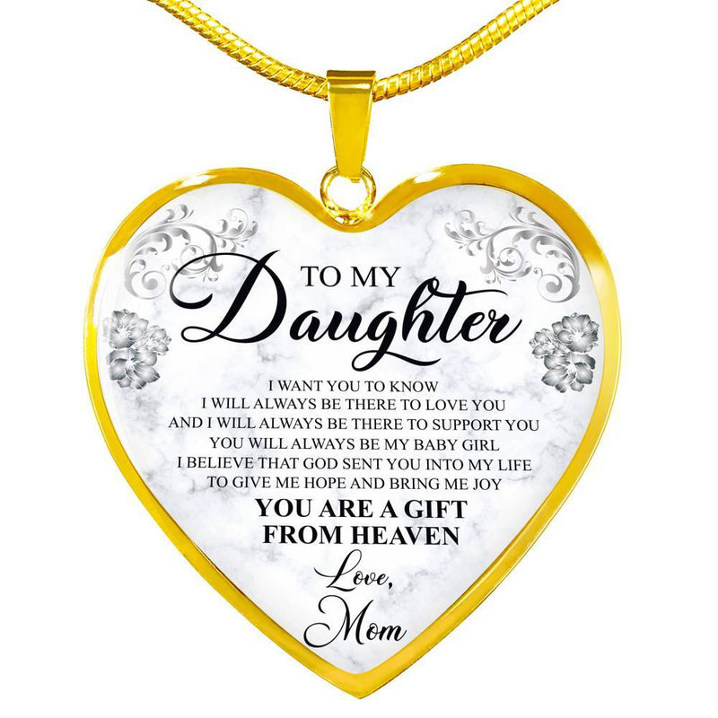 To My Daughter, I Will Always Be There To Love You Necklace