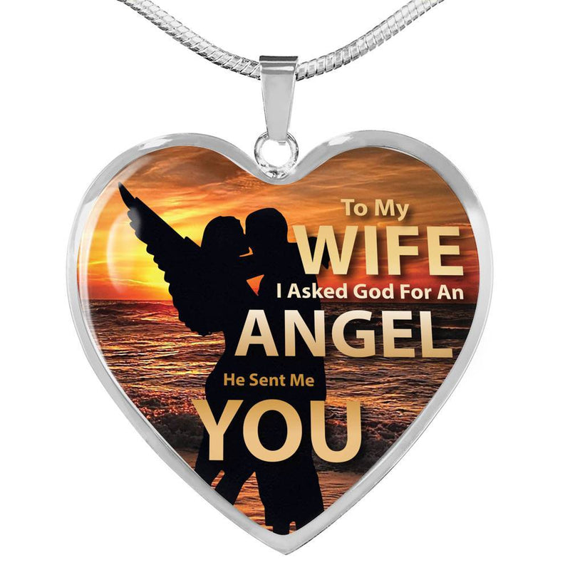 To My Wife - I Asked God For An Angel - Stainless Heart