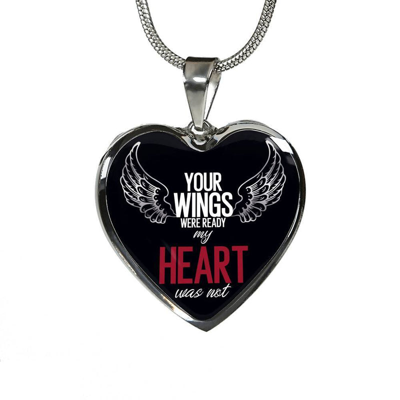 Your Wings Were Ready, My Heart Was Not - Stainless Heart Necklace
