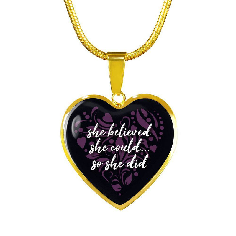 She Believed She Could, So She Did - Gold Heart Necklace