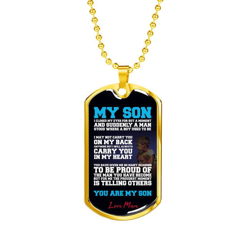 To My Son, I Closed My Eyes - Gold Dog Tag