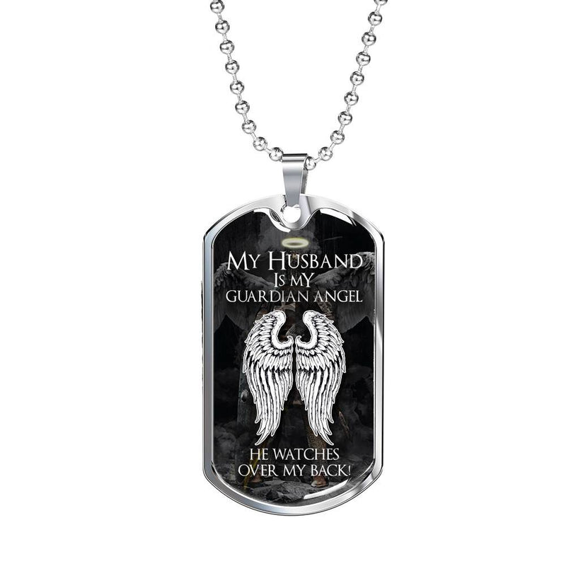 My Husband Is My Guardian Angel - Stainless Dog Tag