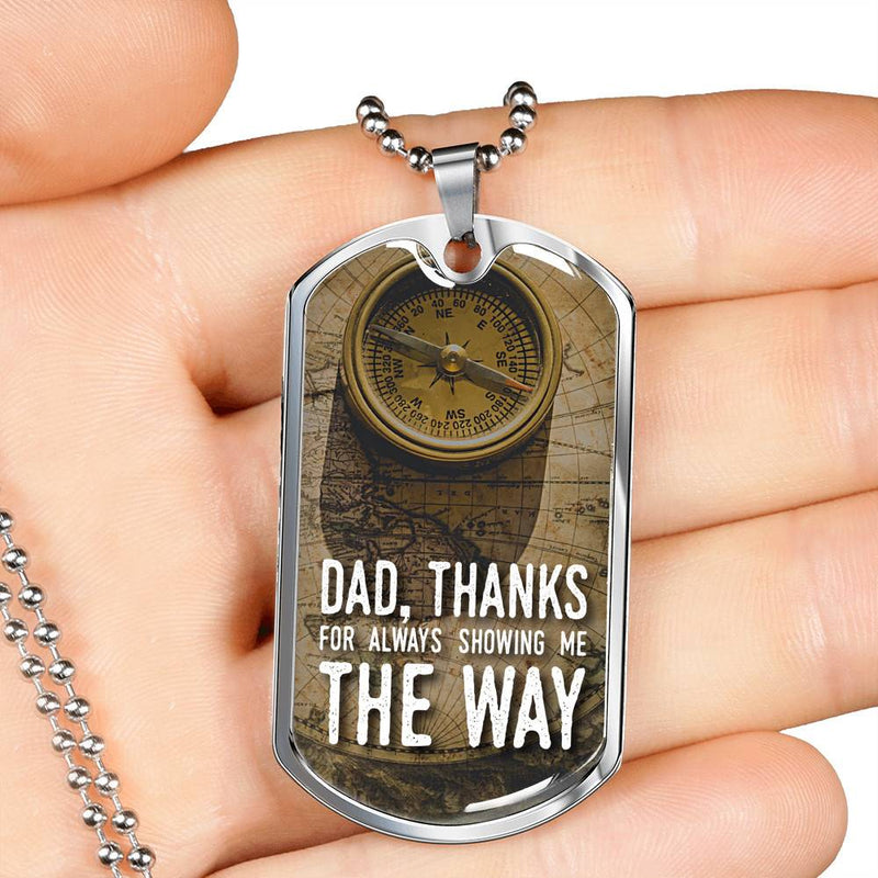 Dad, Thanks For Always Showing Me The Way - Stainless Dog...