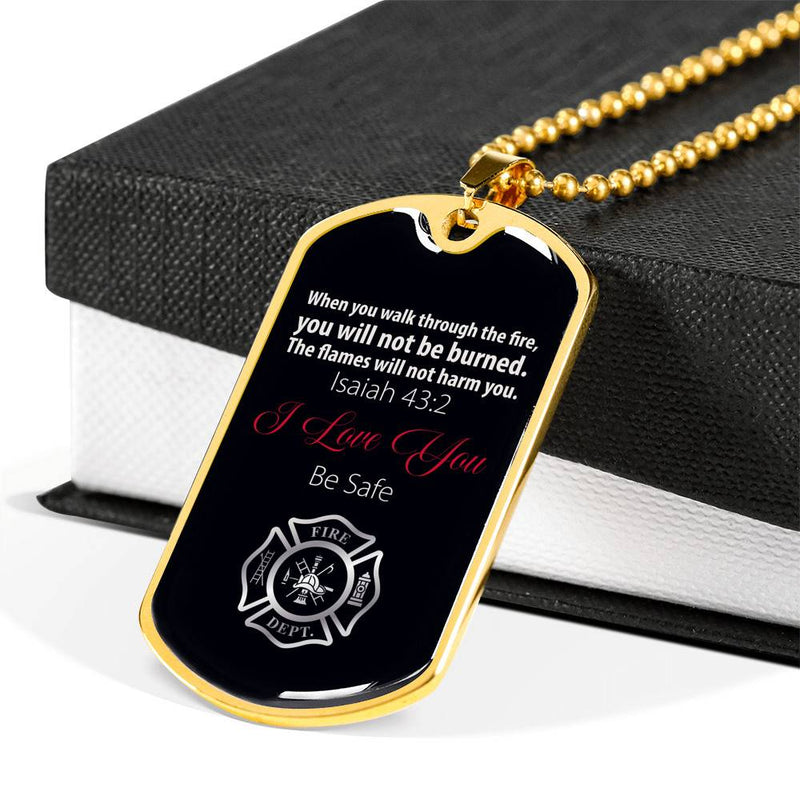 I Love You, Be Safe - Firefighter - Gold Dog Tag