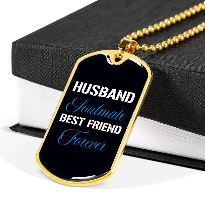 Husband, Soulmate, Best Friend - Gold Dog Tag