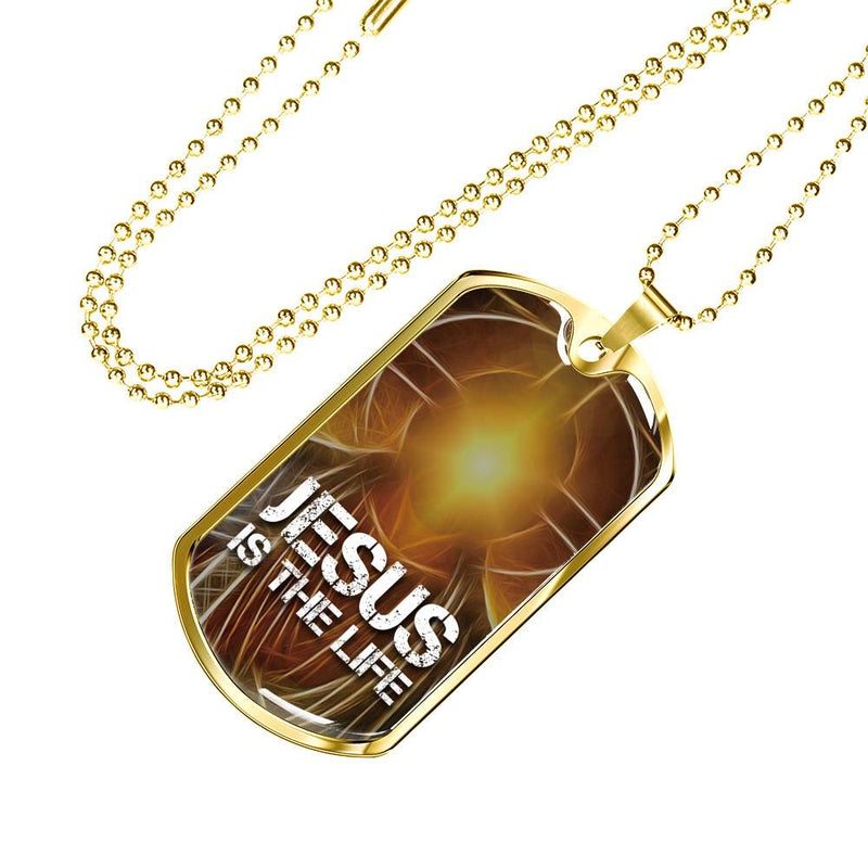 Jesus Is the Life Gold Dog Tag