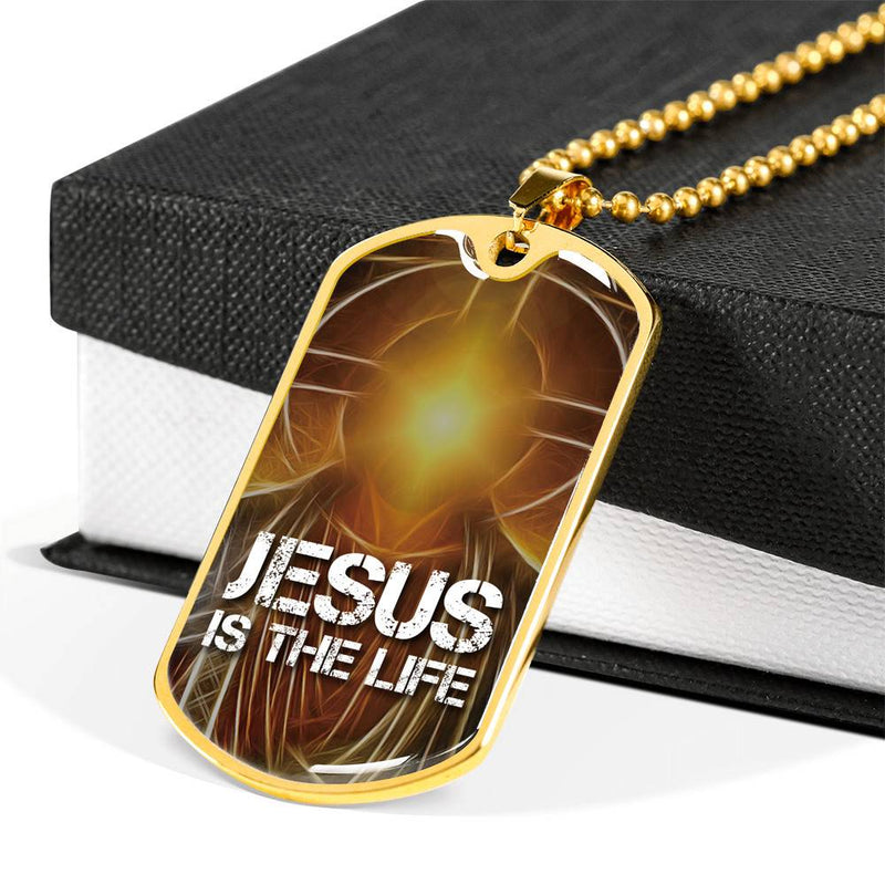 Jesus Is the Life Gold Dog Tag