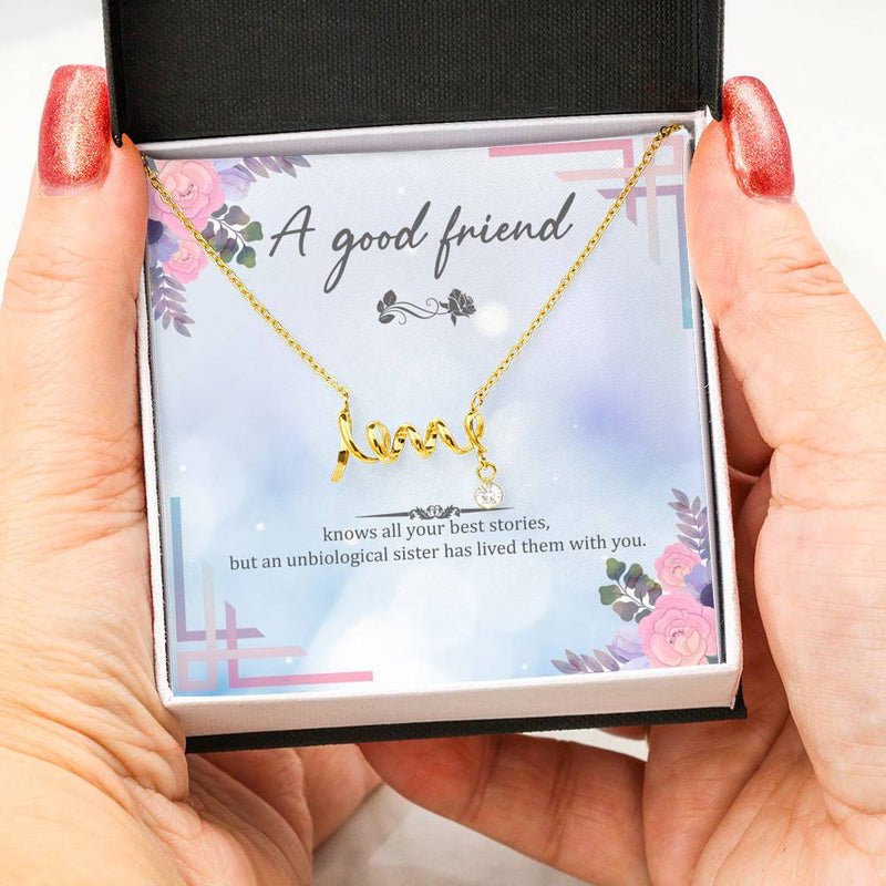 A Good Friend Knows All Your Best Stories Necklace