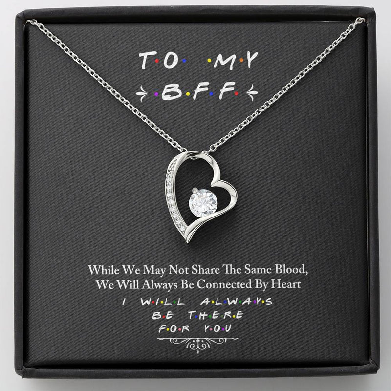 To My BFF I Will Always Be There For You Necklace