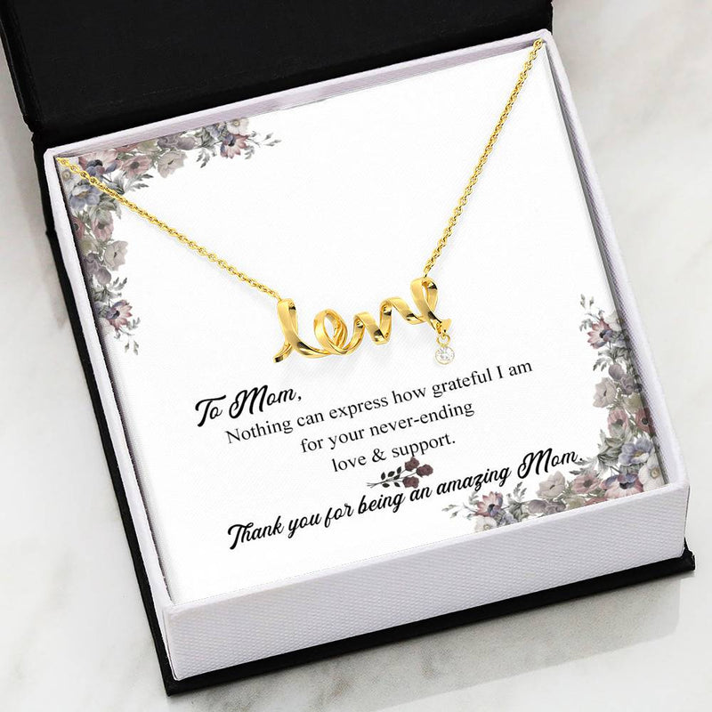 Thank You For Being An Amazing Mom Necklace