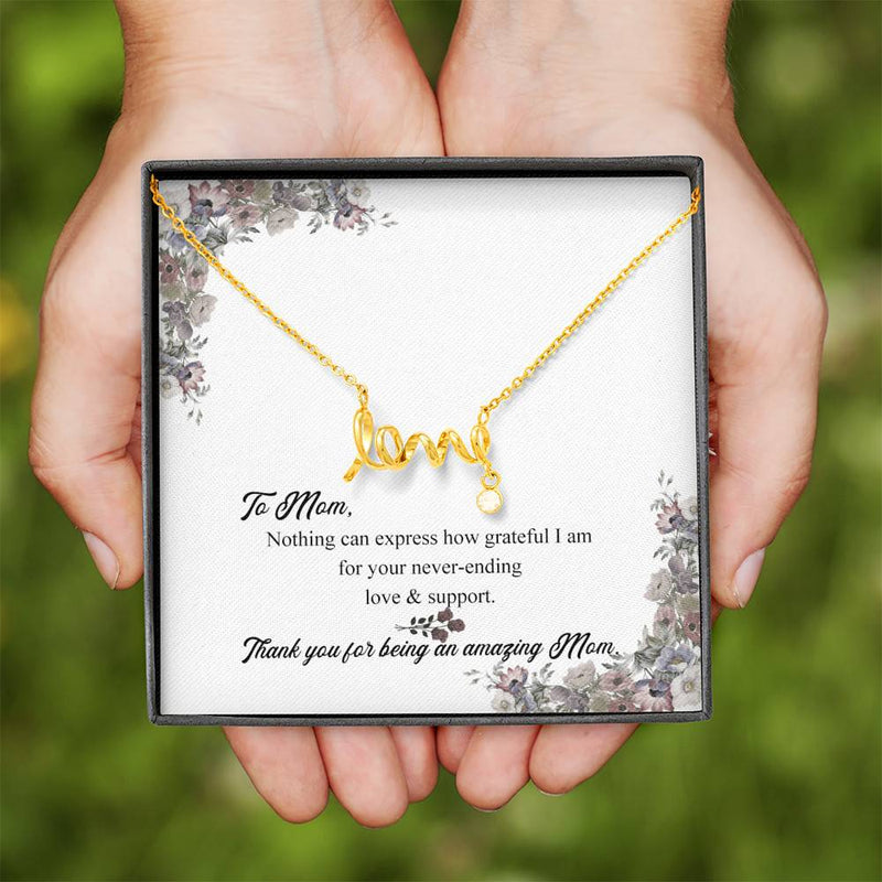 Thank You For Being An Amazing Mom Necklace