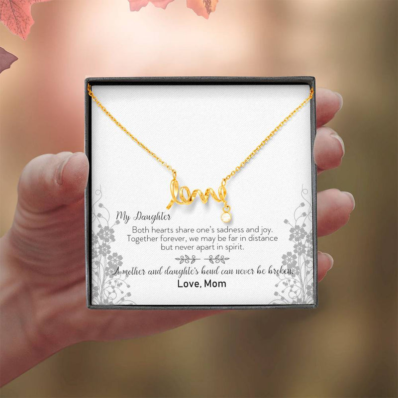 A Mother And Daughter's Love Can Never Be Broken Necklace