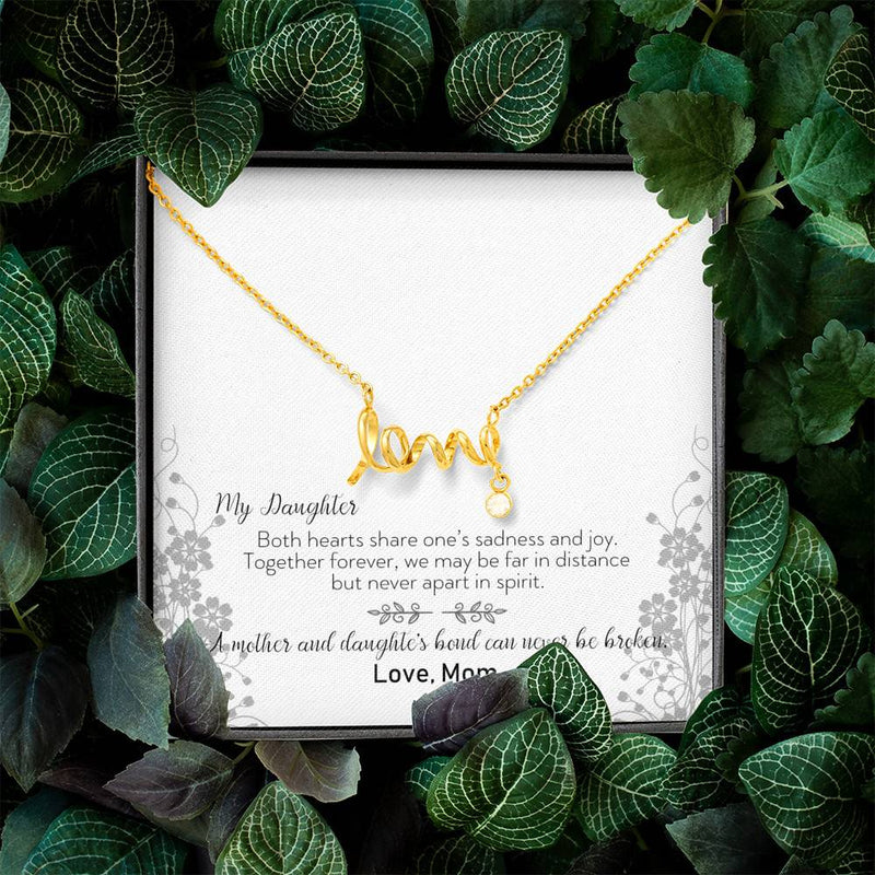 A Mother And Daughter's Love Can Never Be Broken Necklace