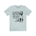 Cats Never Strike Unisex Jersey Short Sleeve T-shirt