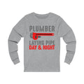 Plumber Laying Pipe Unisex Jersey Long Sleeve T-shirt