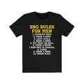 BBQ Rules For Men Unisex Short Sleeve T-shirt