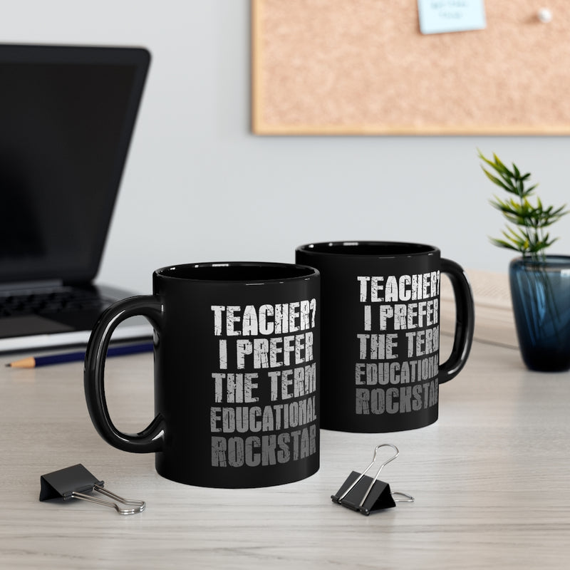 Teacher I Prefer 11oz Black Mug