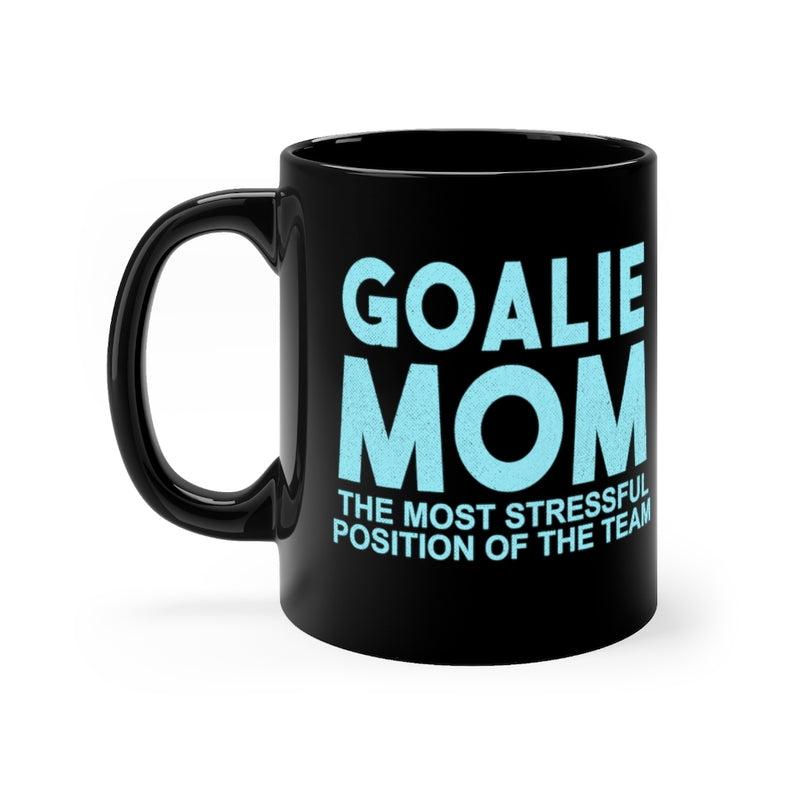Goalie Mom 11oz Black Mug