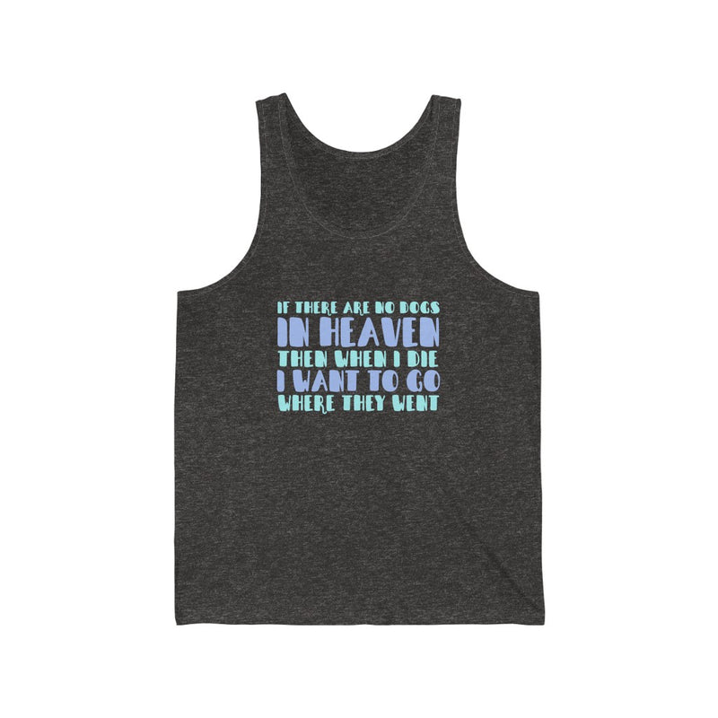 If There Are Unisex Jersey Tank