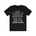 Some Girls Go Unisex Jersey Short Sleeve T-shirt