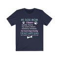 #1 Dog Mom Unisex Jersey Short Sleeve T-shirt