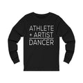 Athlete Artist Dancer Unisex Jersey Long Sleeve T-shirt