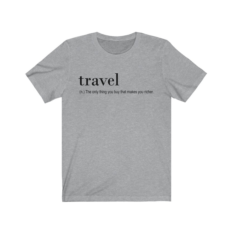 Travel Definition Unisex Jersey Short Sleeve T-shirt