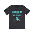 Hockey Making Dentists Unisex Jersey Short Sleeve T-shirt