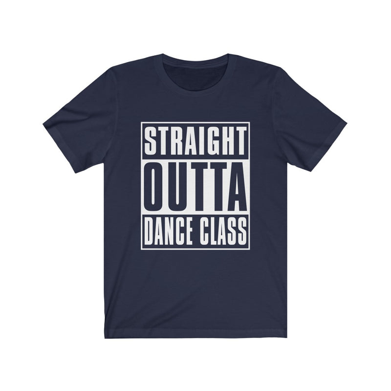 Straight Outta Dance Unisex Jersey Short Sleeve T-shirt