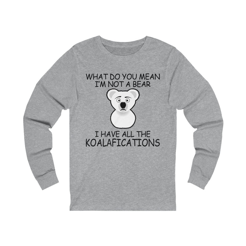 What Do You Unisex Jersey Long Sleeve T-shirt