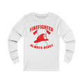 Firefighter Always Ready Unisex Jersey Long Sleeve T-shirt
