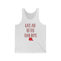 Cats Are Better Unisex Jersey Tank