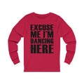 Excuse Me Unisex Jersey Long Sleeve T-shirt