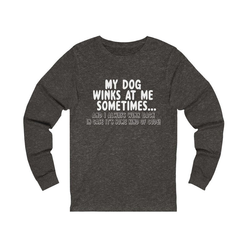 My Dog Winks Unisex Jersey Long Sleeve T-shirt