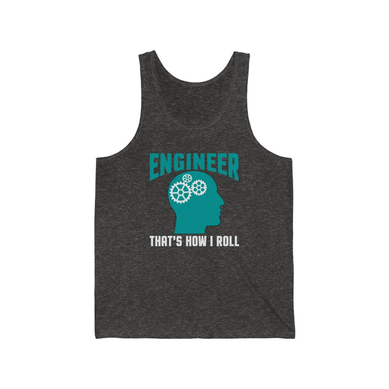 Engineer That's How Unisex Jersey Tank