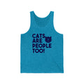 Cats Are People Unisex Jersey Tank